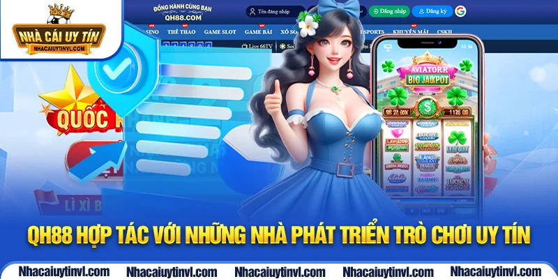 QH88 hợp tác với những nhà phát triển trò chơi uy tín
