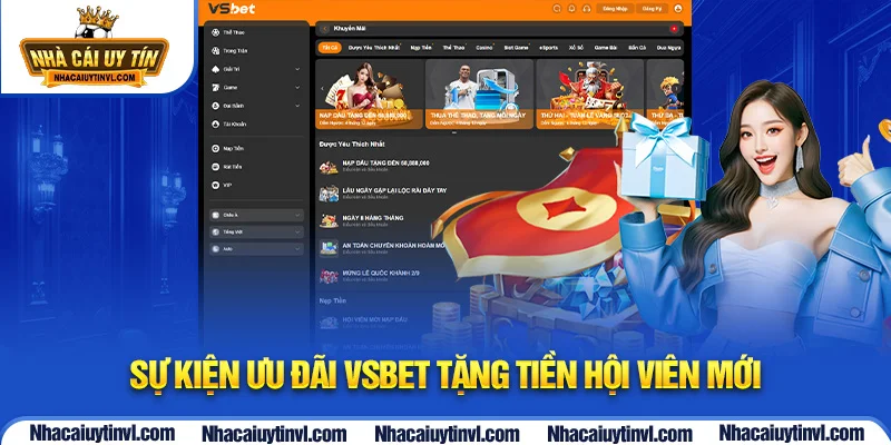 Sự kiện ưu đãi VSBET tặng tiền hội viên mới